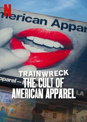 Trainwreck: The Cult of American Apparel 2025 Hindi Dual Audio WEB-DL 720p - 480p - 1080p